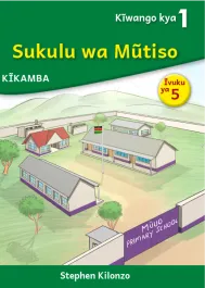 Sukulu wa Mũtiso (Level 1 Book 5)