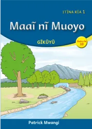 Maaĩ nĩ Muoyo (Level 1 Book 10)