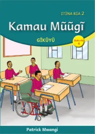 Kamau Mũũgĩ (Level 2 Book 4)