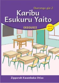Karibu Esukuru Yaito (Level 2 Book 4)
