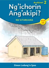 Ng'ichorin Ang'akipi (Level 2 Book 10)