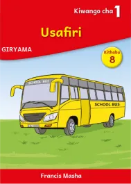 Usafiri (Level 1 Book 8)
