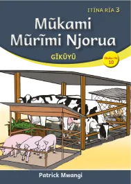 Mũkami Mũrĩmi Njorua (Level 3 Book 10)