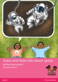 Naka and Nala talk about space