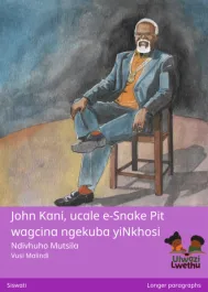 John Kani, ucale e-Snake Pit wagcina ngekuba yiNkhosi