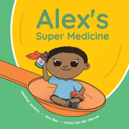 Alex's Super Medicine