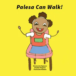 Palesa Can Walk!