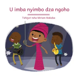 U imba nyimbo dza ngoho: Tshiṱori tsha Miriam Makeba