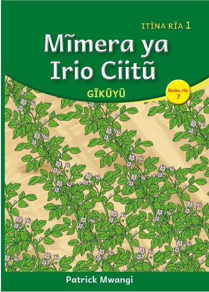 Cover thumbnail - Mĩmera ya Irio Ciitũ (Level 1 Book 7)