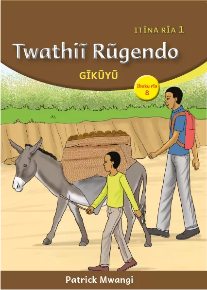 Cover thumbnail - Twathiĩ Rũgendo (Level 1 Book 8)