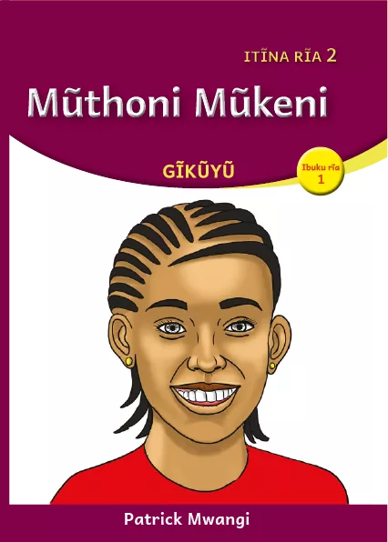 Cover thumbnail - Mũthoni Mũkeni (Level 2 Book 1)